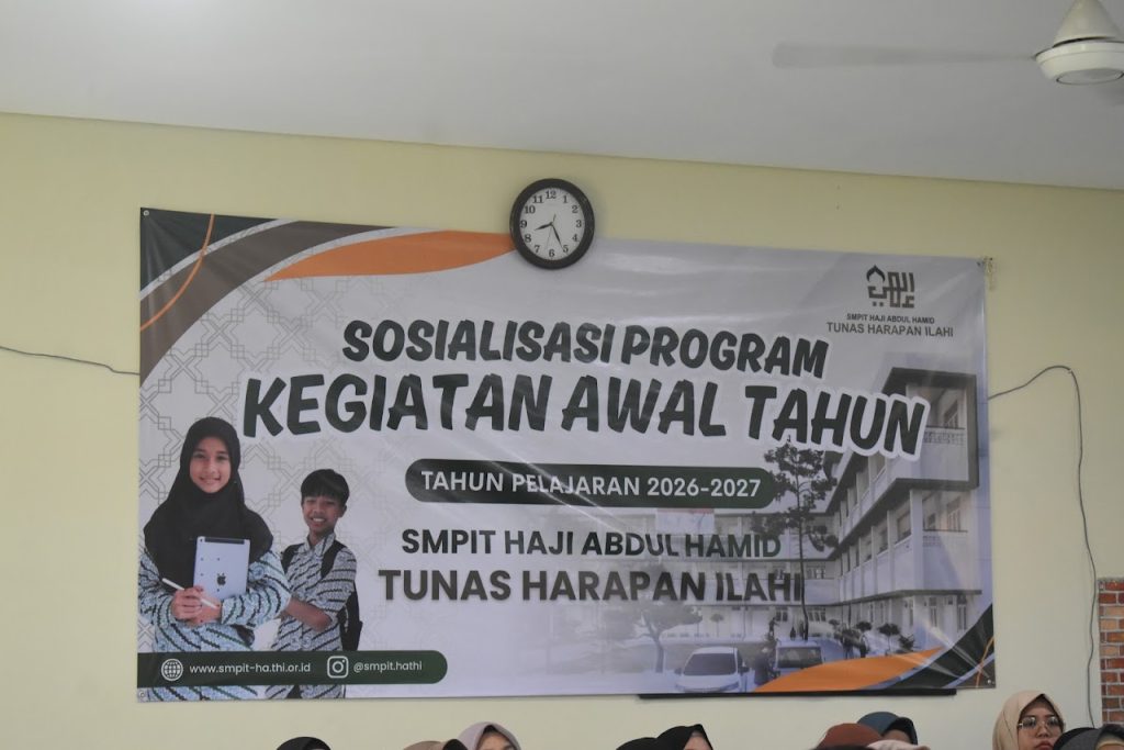 Sosialisasi Program Kegiatan Awal Tahun 2026/2027 di SMPIT Haji Abdul Hamid THI